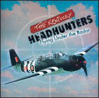 The Kentucky Headhunters : Flying Under the Radar